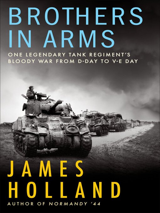 Title details for Brothers in Arms by James Holland - Available